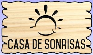 CASA DE SONRISAS sign